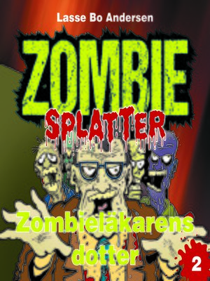 cover image of Zombieläkarens dotter